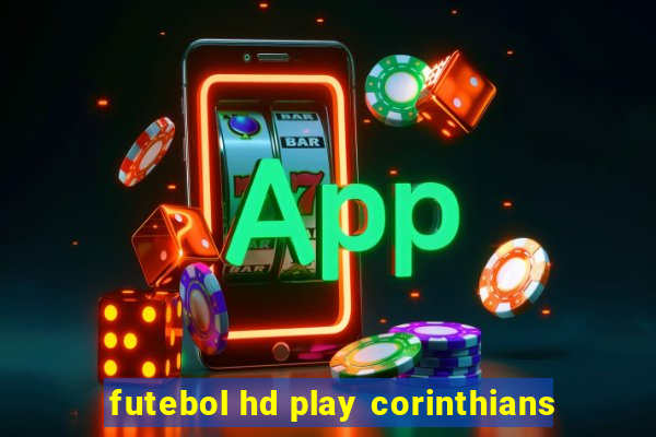 futebol hd play corinthians